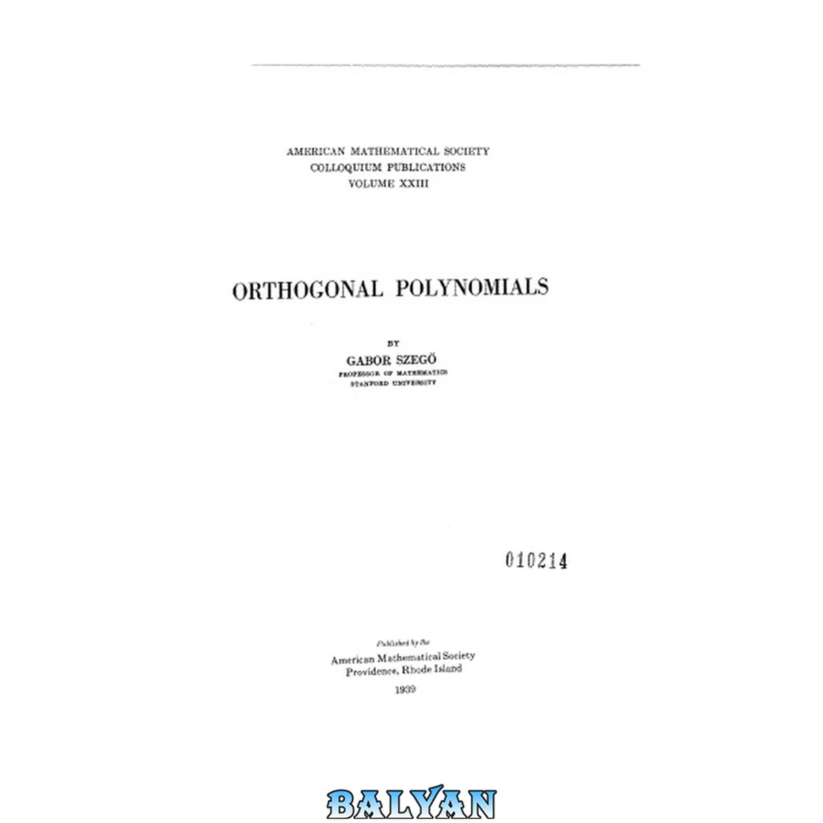 جلد کتاب Orthogonal Polynomials (Colloquium Publications) (Colloquium Publications (Amer Mathematical Soc))