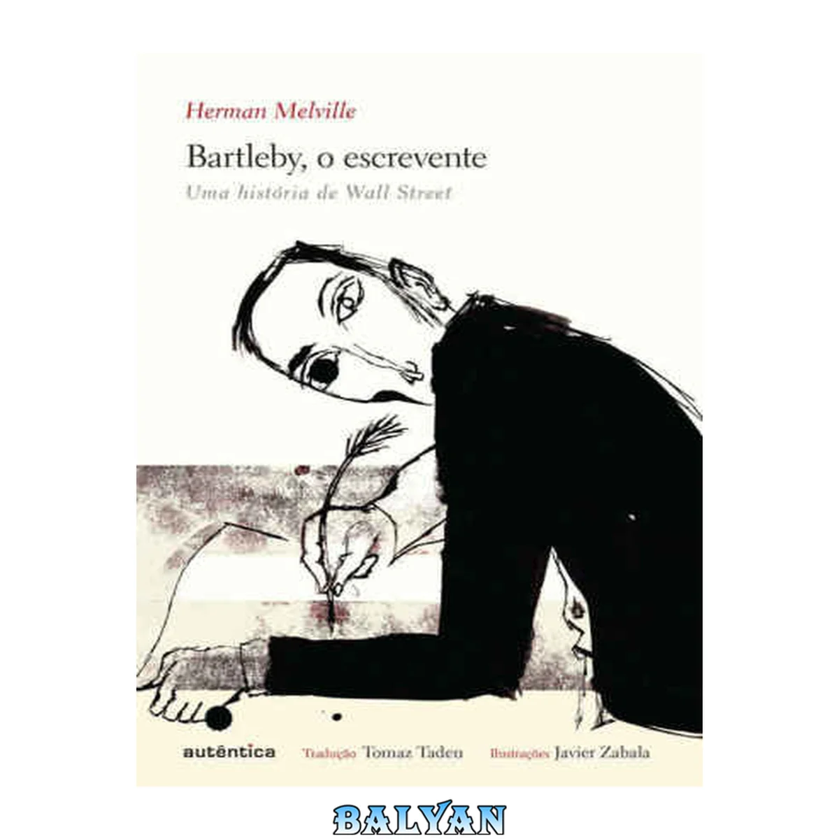 جلد کتاب Bartleby, O Escrevente : Uma História De Wall Street (Edição Bilíngue)