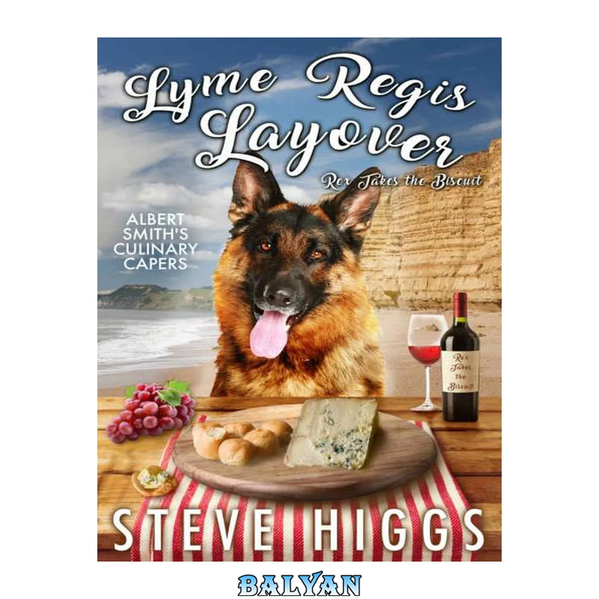 جلد کتاب Lyme Regis Layover - Rex Takes the Biscuit: Albert Smith's Culinary Capers Recipe 15