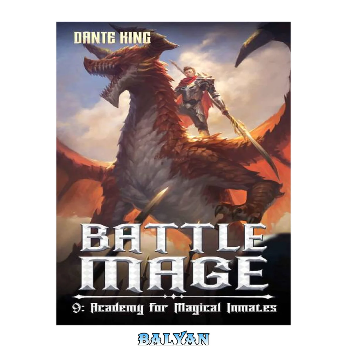 جلد کتاب Battle Mage 9: Academy for Magical Inmates