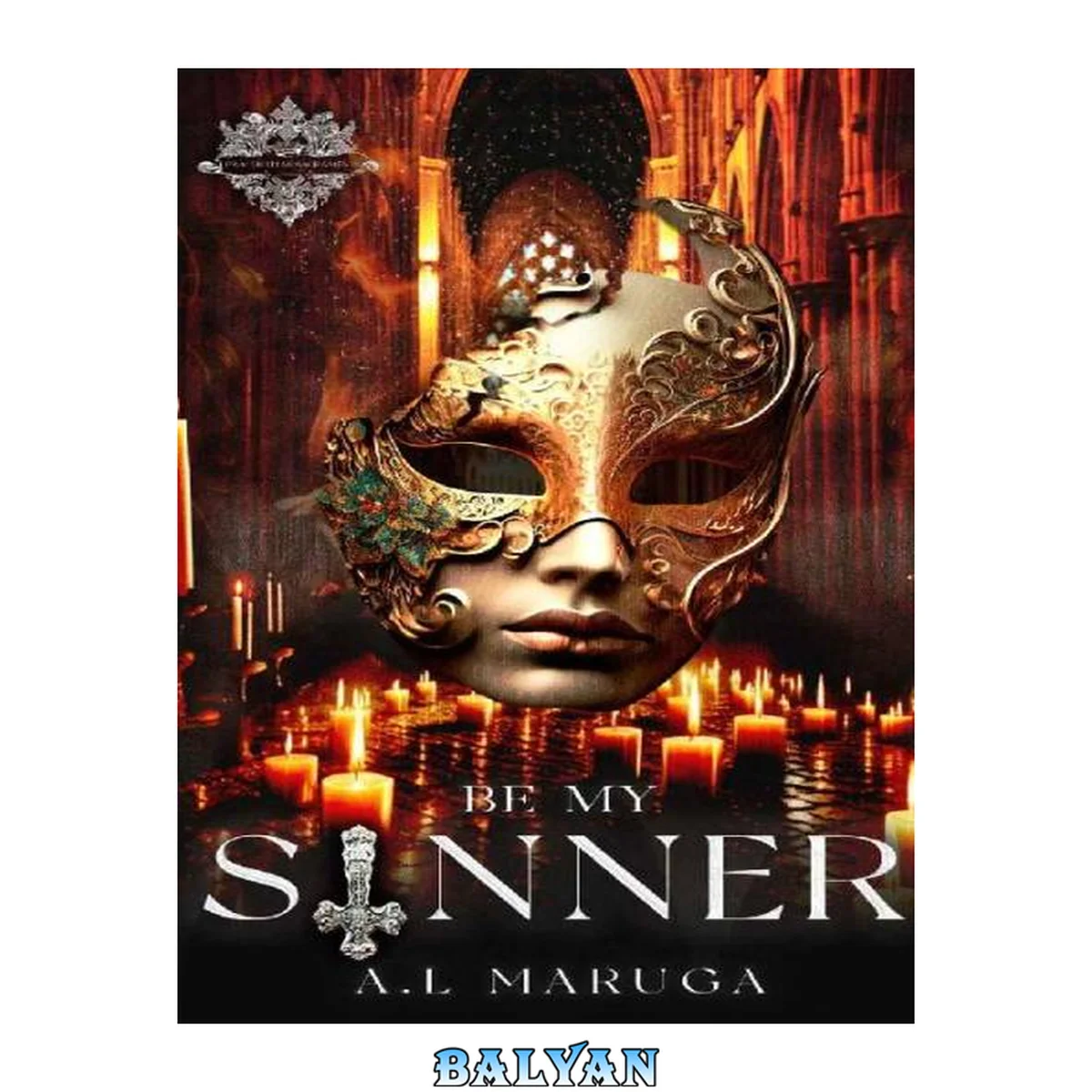 جلد کتاب Be My Sinner (Brotherhood of the Sacrament Book 1)