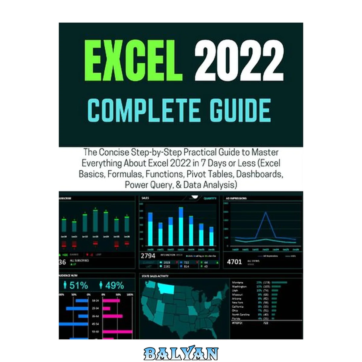 جلد کتاب EXCEL 2022 COMPLETE GUIDE: The Concise Step-by-Step Practical Guide to Master Everything About Excel in 7 Days or Less