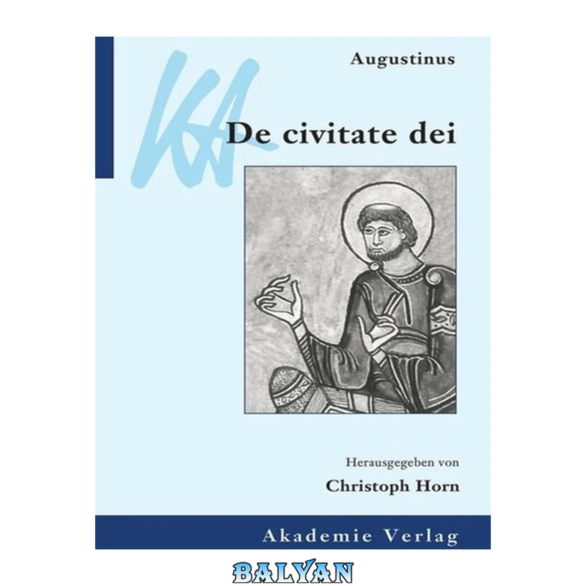 جلد کتاب Augustinus, De civitate dei (Klassiker Auslegen, 11) (German Edition)