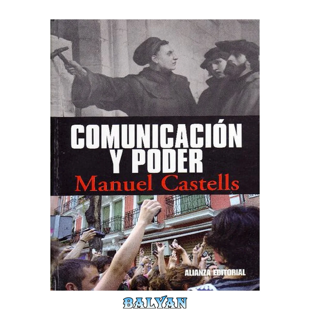 جلد کتاب Comunicación y poder (Alianza Ensayo) (Spanish Edition)
