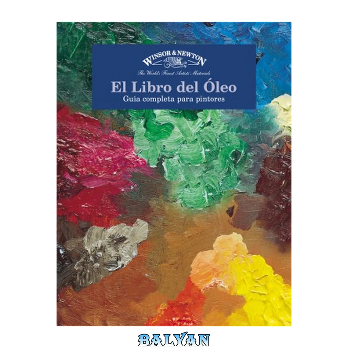 جلد کتاب El Libro del Óleo. Guía completa para pintores