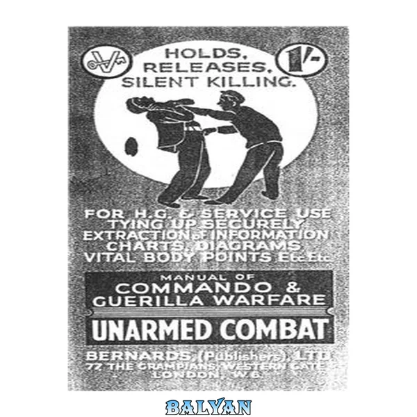 Unarmed Combat: Manual of Commando and Guerilla Warfare