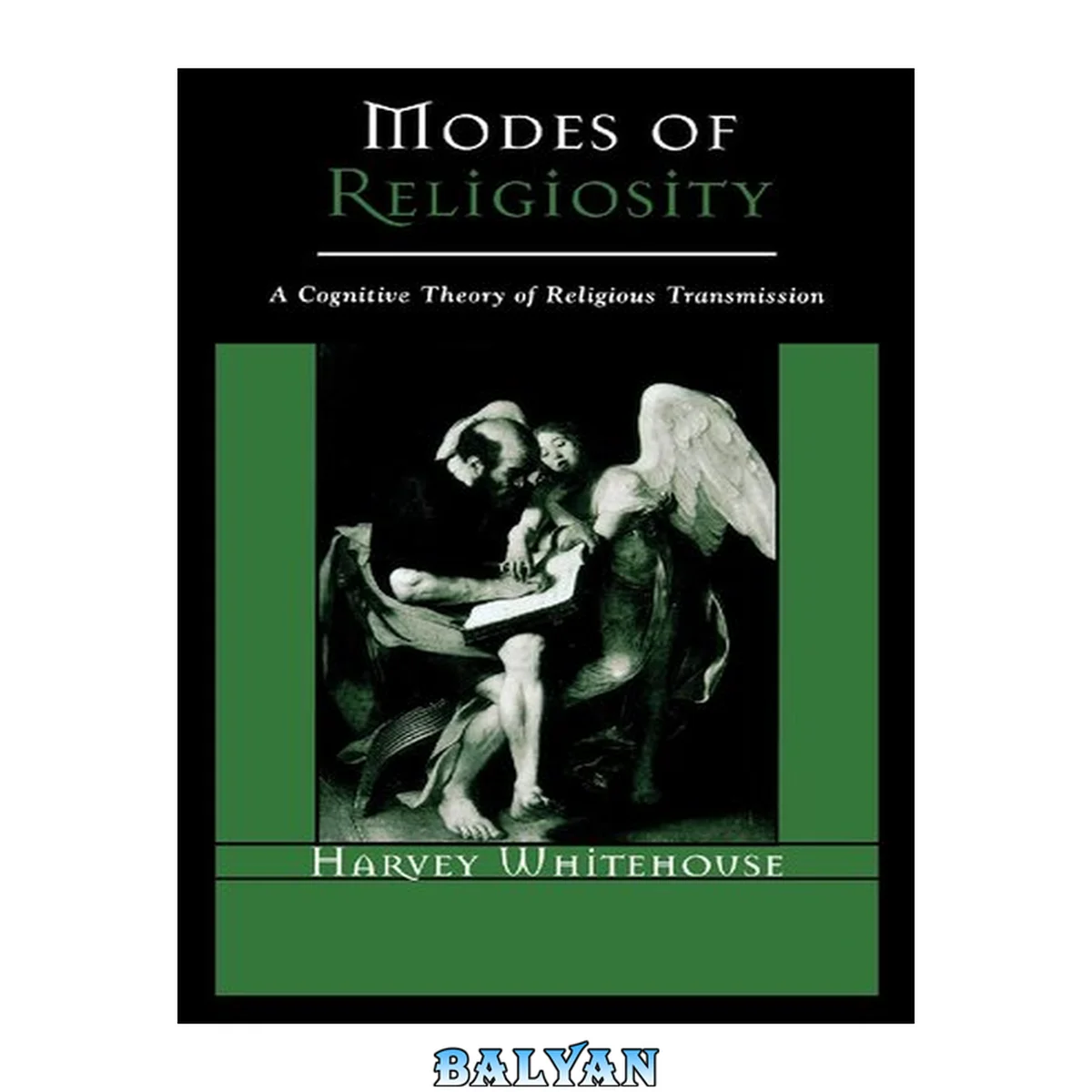 جلد کتاب Modes of Religiosity: A Cognitive Theory of Religious Transmission (Cognitive Science of Religion)