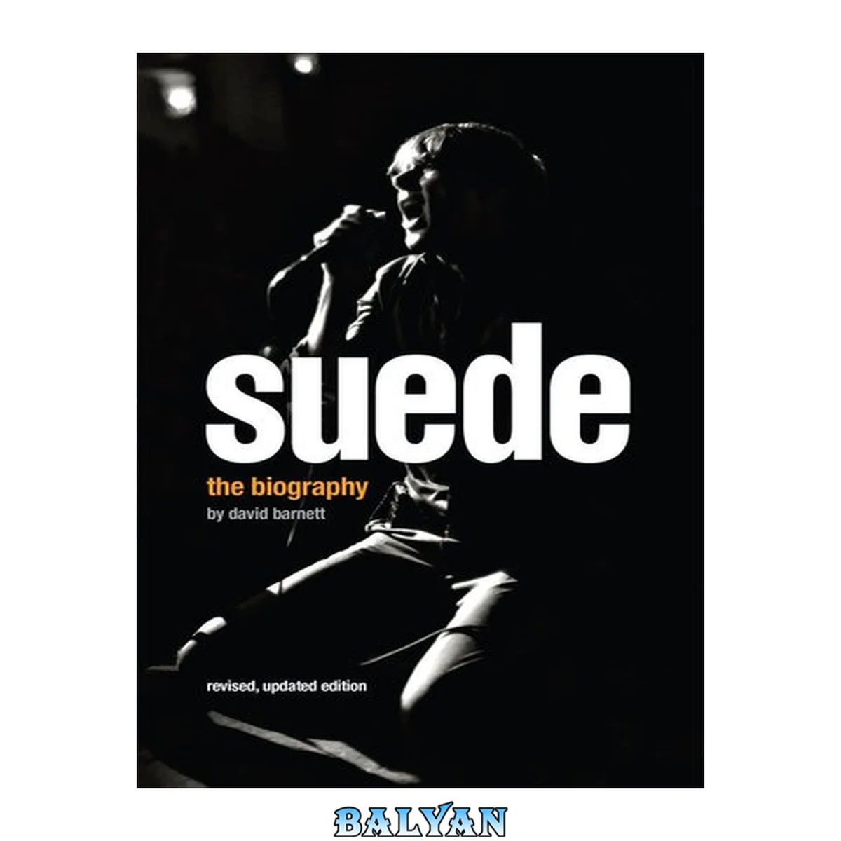 جلد کتاب Suede: Love and Poison: The Authorized Biography