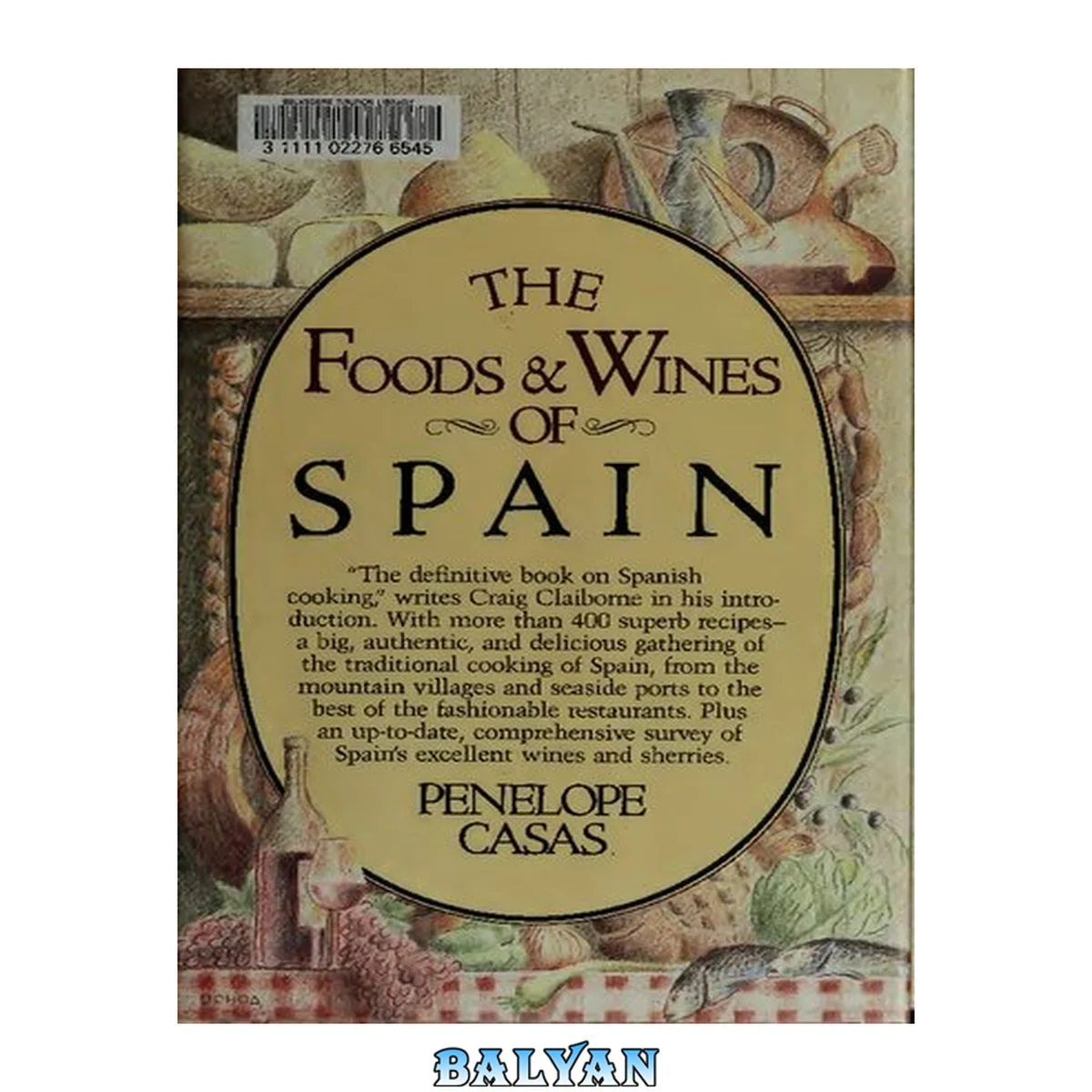 جلد کتاب The Foods and Wines of Spain: A Cookbook