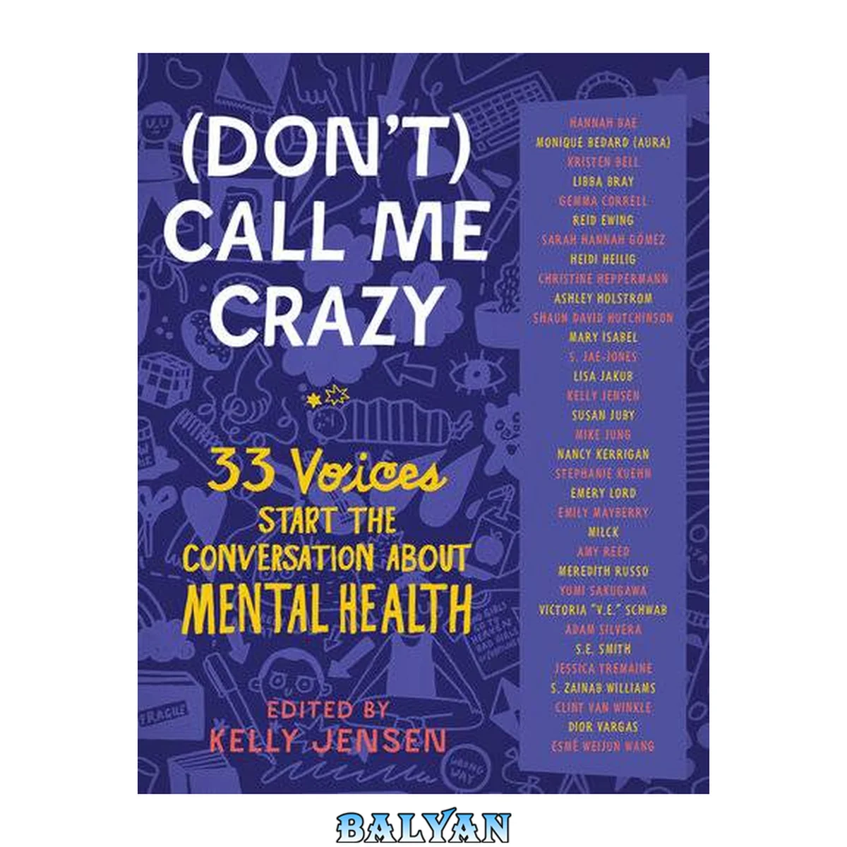 جلد کتاب (Don't) call me crazy : 33 voices start the conversation about mental health