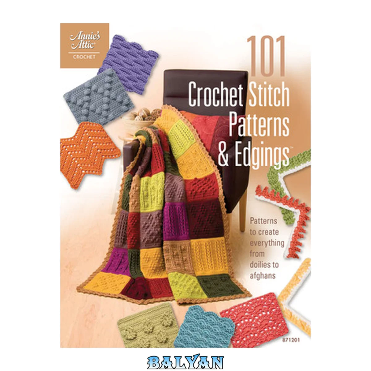 جلد کتاب 101 crochet stitch patterns &amp; edgings : pattersn to create everything from doilies to afghans