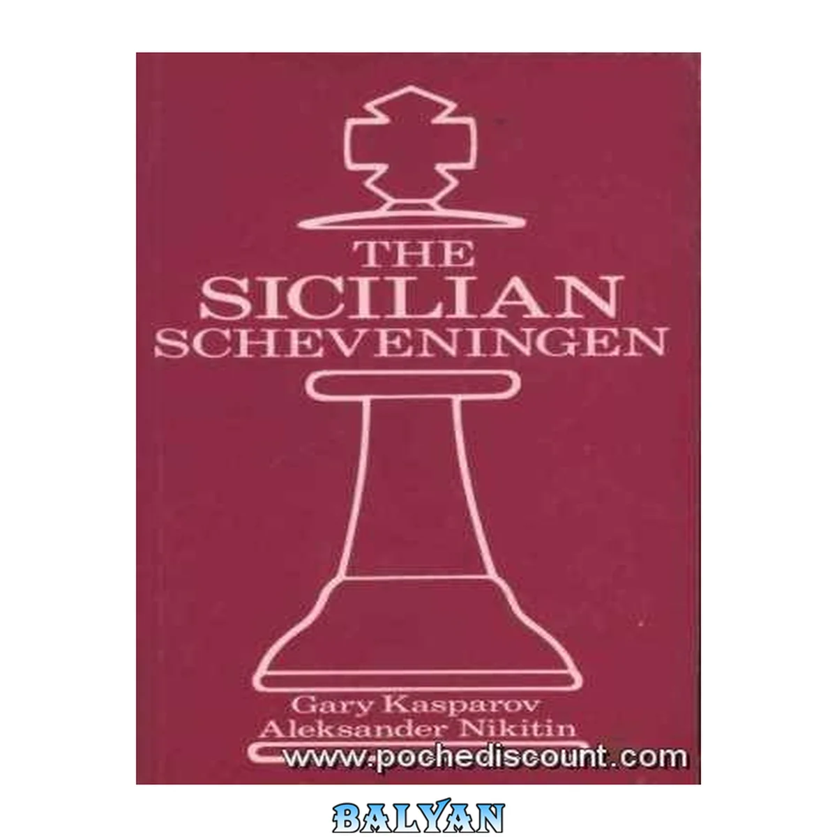 جلد کتاب The Sicilian Scheveningen: Sicilian : ...E6 and ...D6 Systems (Batsford Chess Books (Paperback))