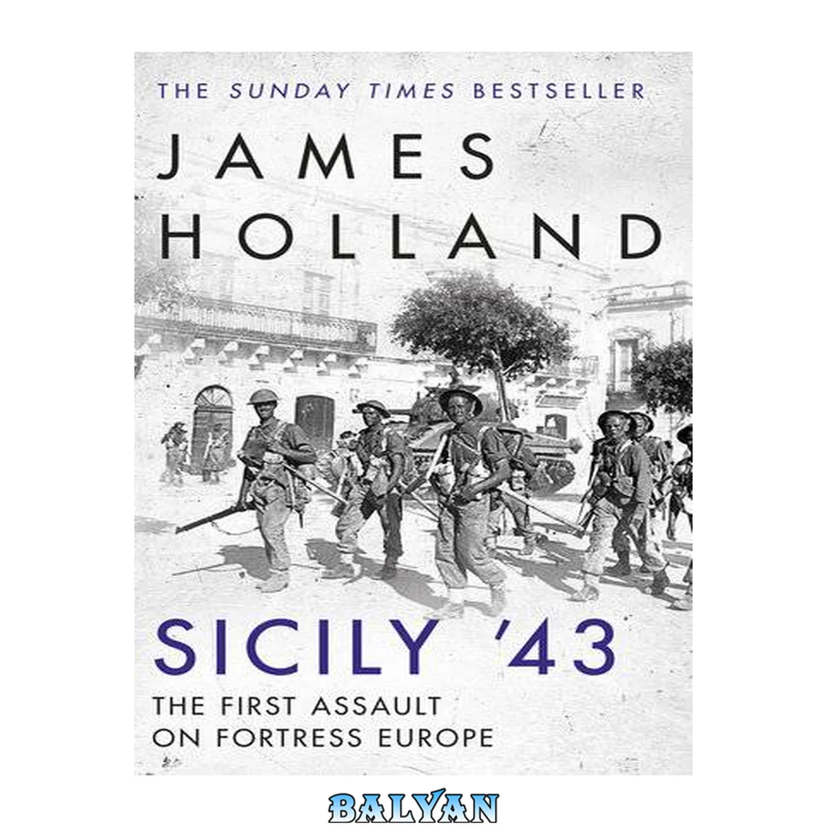 جلد کتاب Sicily '43 : The First Assault on Fortress Europe