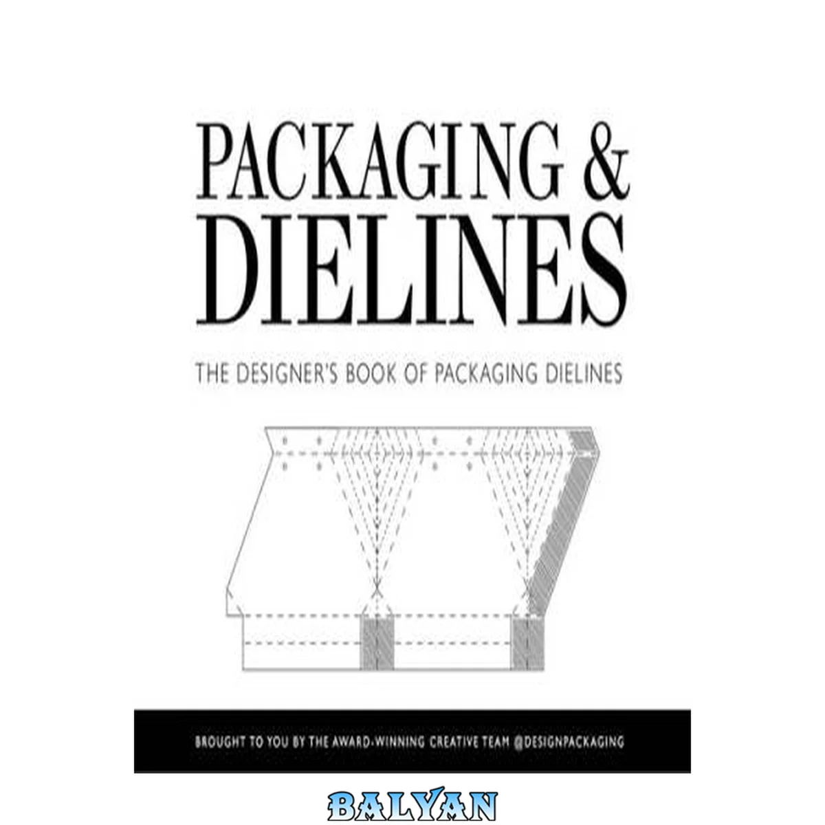 جلد کتاب PACKAGING &amp; DIELINES - THE DESIGNER’S BOOK OF PACKAGING DIELINES