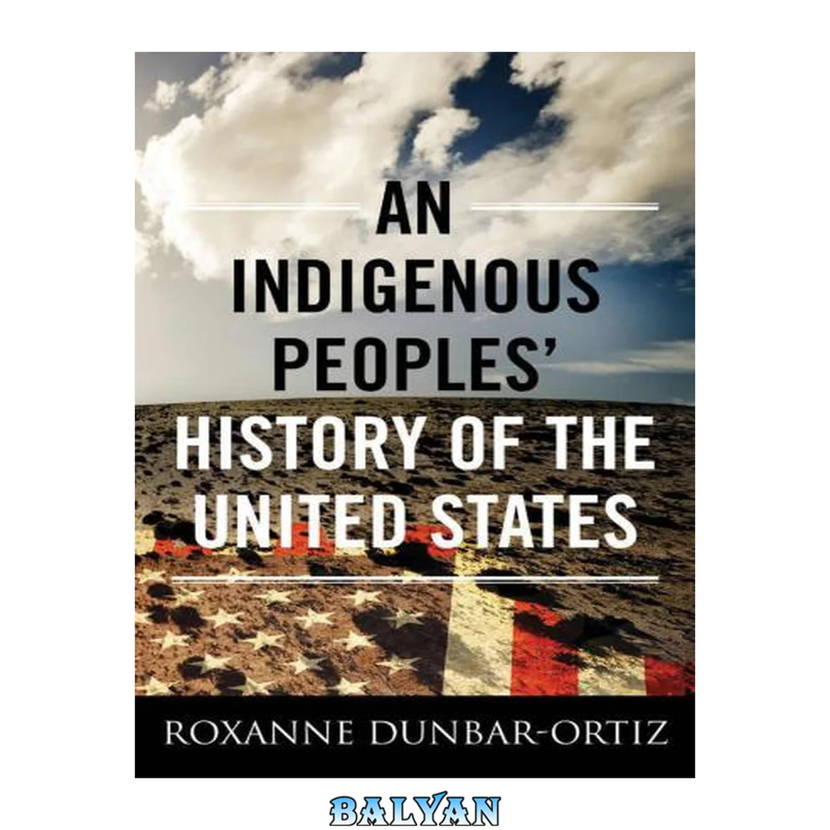 جلد کتاب An Indigenous Peoples' History of the United States (REVISIONING HISTORY Book 3)