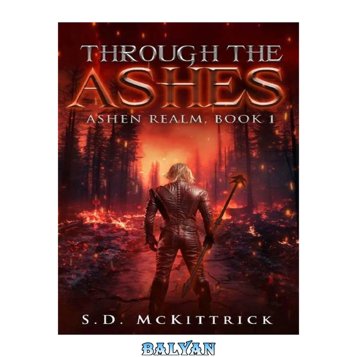 جلد کتاب Through the Ashes: A Post-Apocalyptic LitRPG (Ashen Realm Book 1)