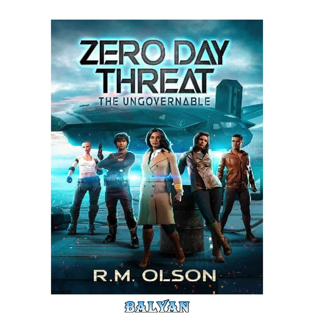 جلد کتاب Zero Day Threat (The Ungovernable Book 1)