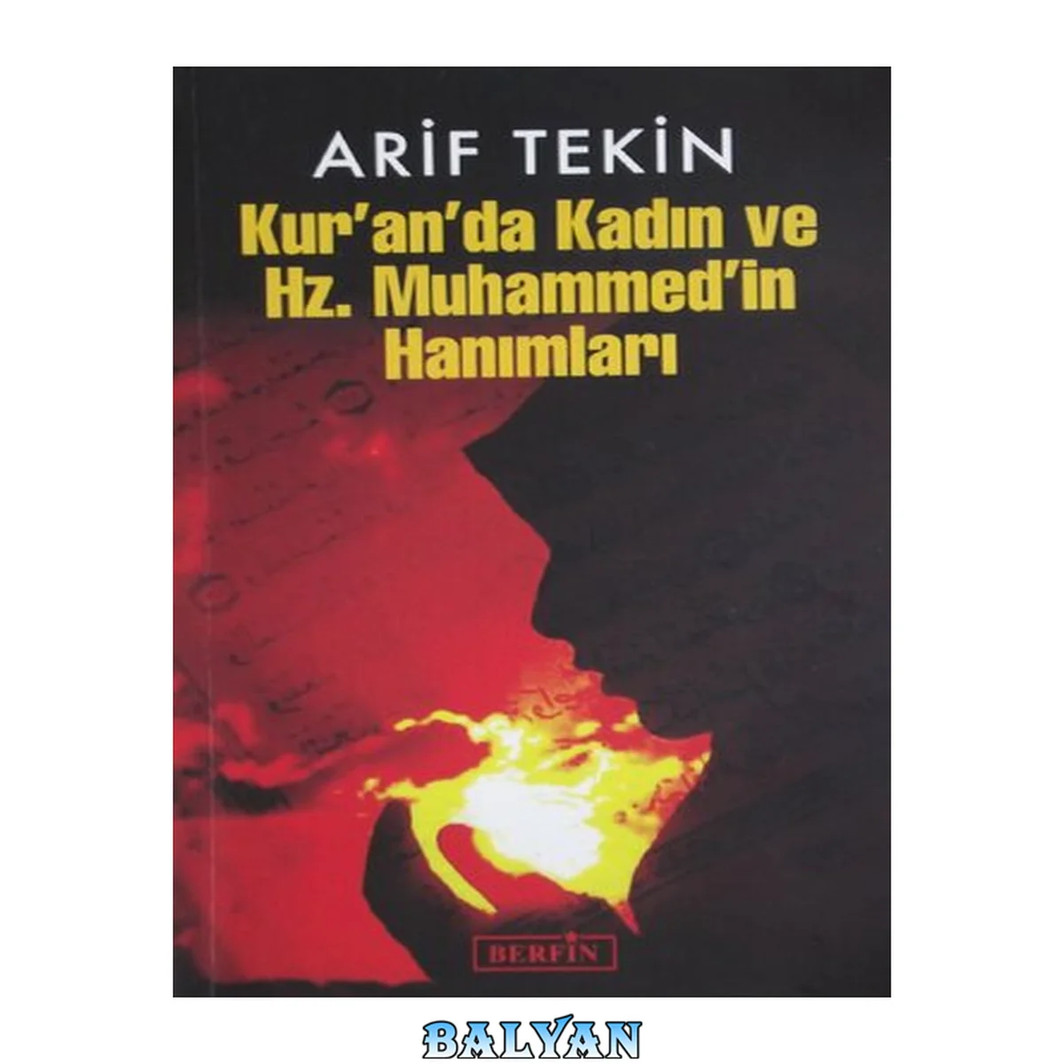 جلد کتاب Kur'an'da kadın ve Hz. Muhammed'in hanımları