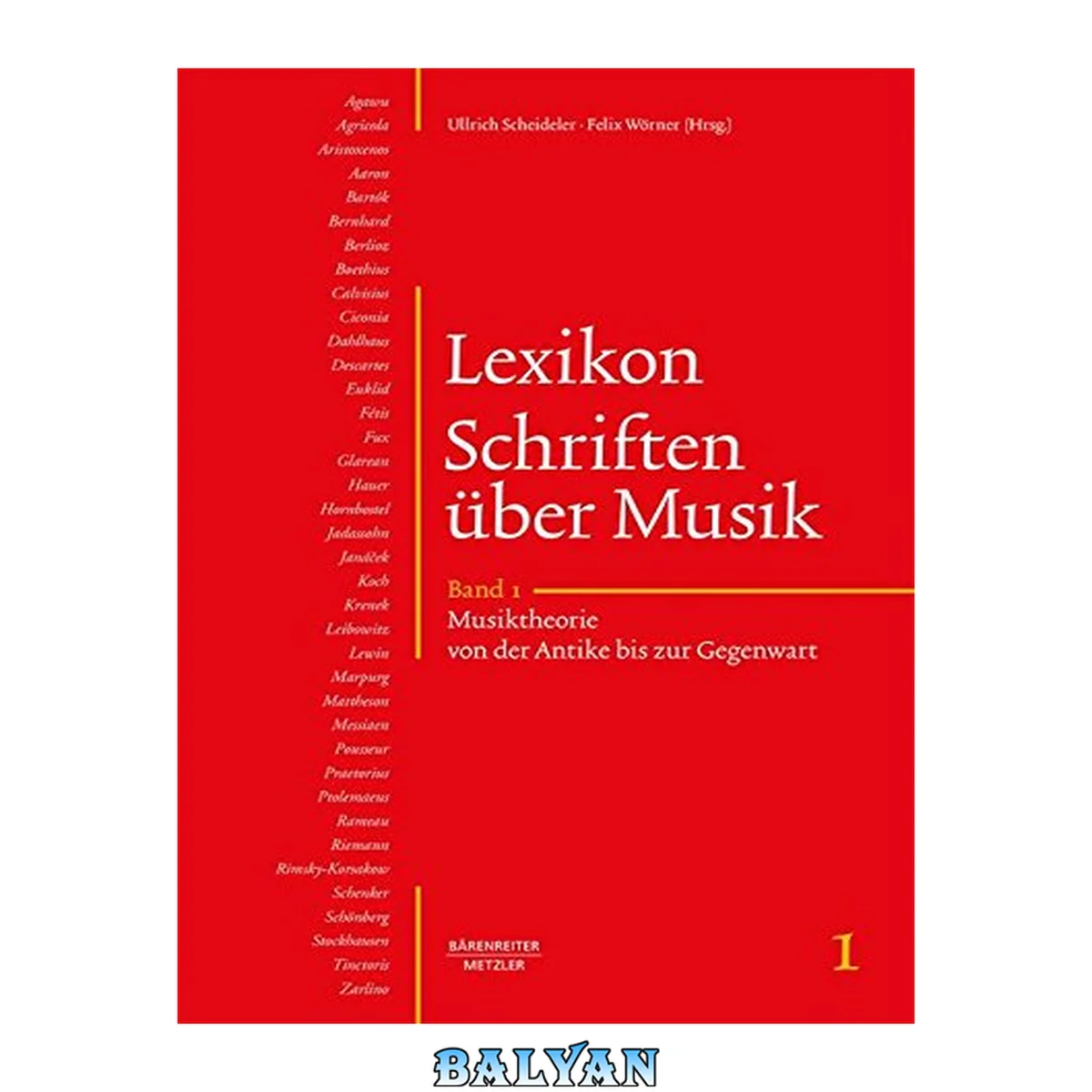 جلد کتاب Lexikon Schriften über Musik: Band 1: Musiktheorie von der Antike bis zur Gegenwart (German Edition)