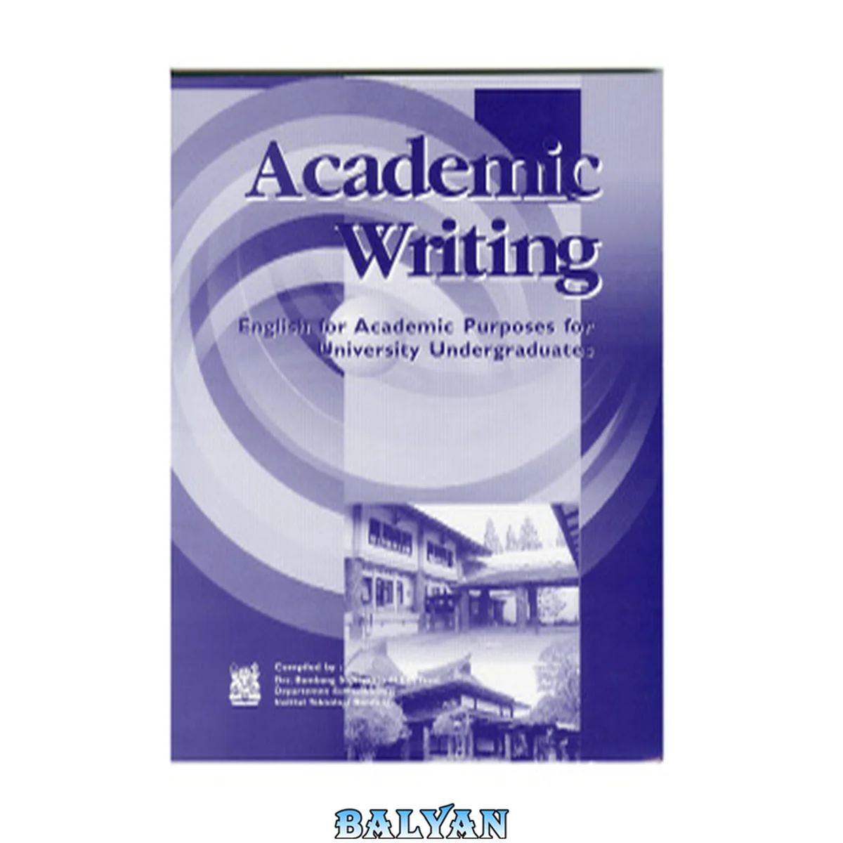 جلد کتاب Academic Writing - English for Academic Purposes for University Undergraduates