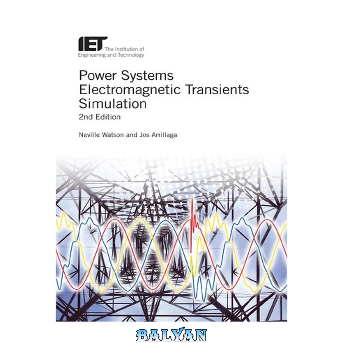 جلد کتاب POWER SYSTEMS ELECTROMAGNETIC TRANSIENTS SIMULATION : power quality with renewable energy ... and electric vehicle integration