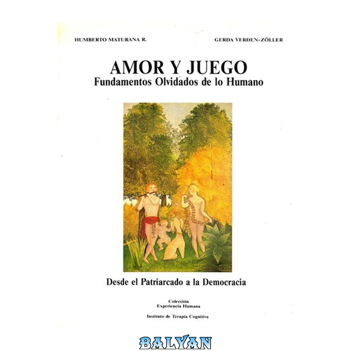 جلد کتاب Amor y juego. Fundamentos olvidados de lo humano