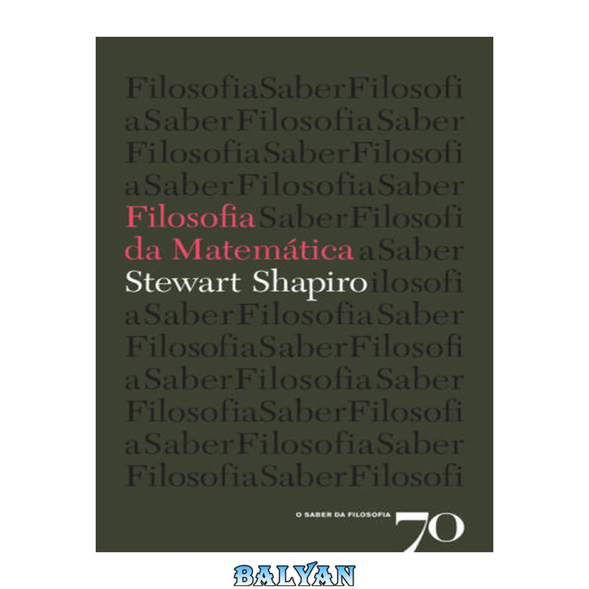 جلد کتاب Filosofia da Matemática