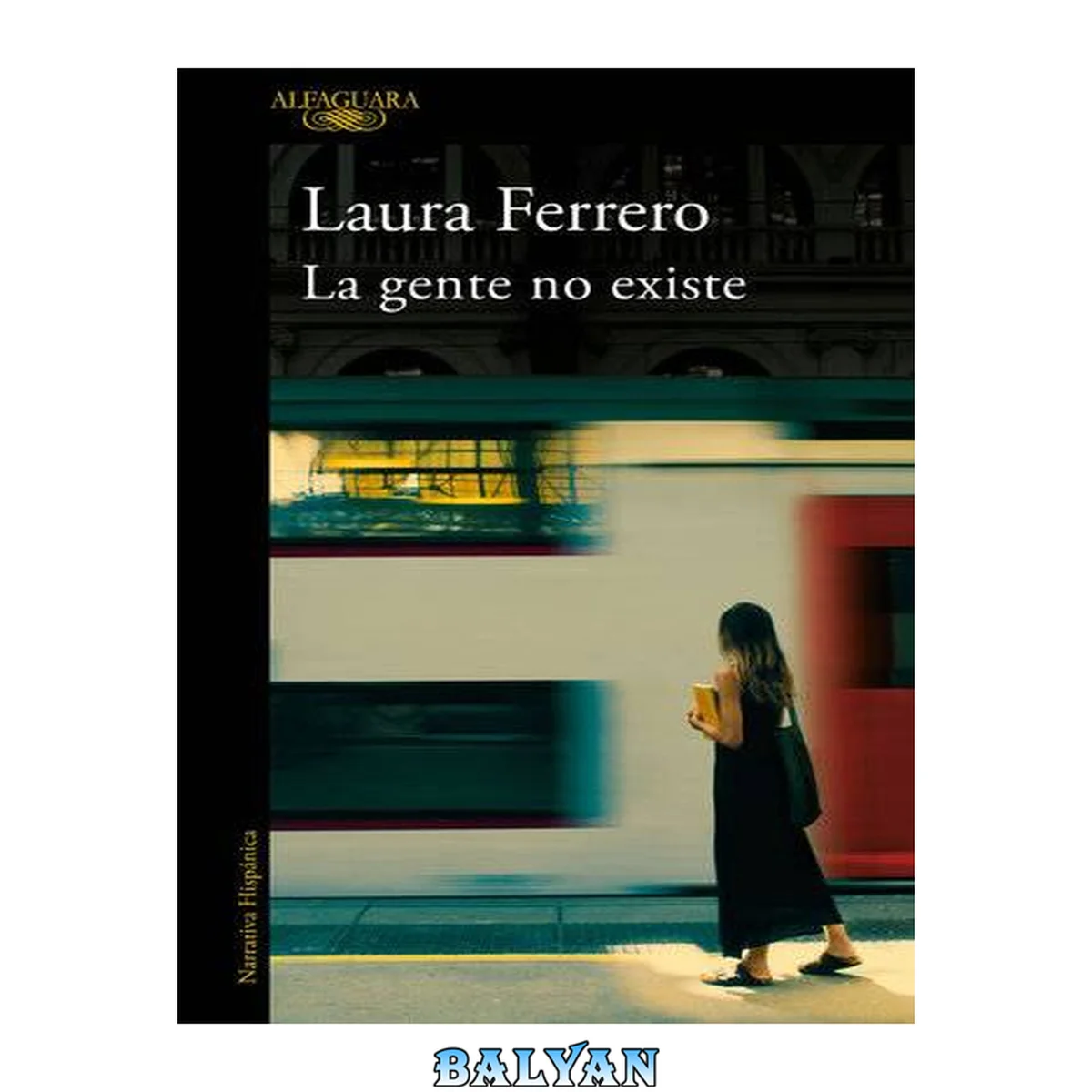 جلد کتاب La gente no existe (Spanish Edition)