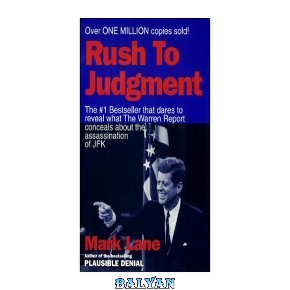 جلد کتاب Rush to Judgment: A Critique of the Warren Commission's Inquiry into the Murder of President John F. Kennedy