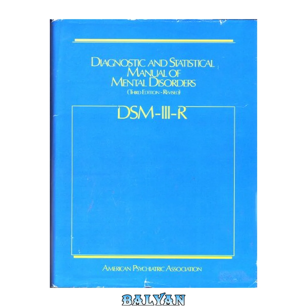 جلد کتاب Diagnostic and statistical manual of mental disorders : DSM-III-R
