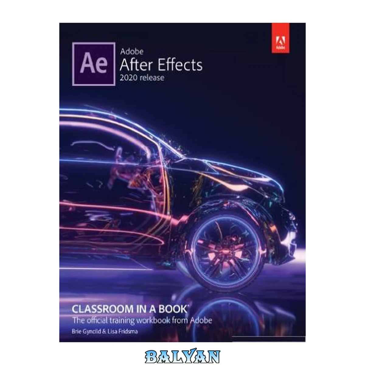 جلد کتاب Adobe After Effects Classroom in a book 2020 release; the official training workbook from Adobe