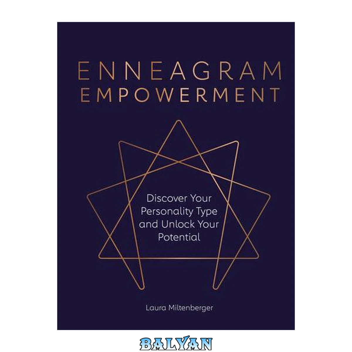 جلد کتاب Enneagram Empowerment : Discover Your Personality Type and Unlock Your Potential