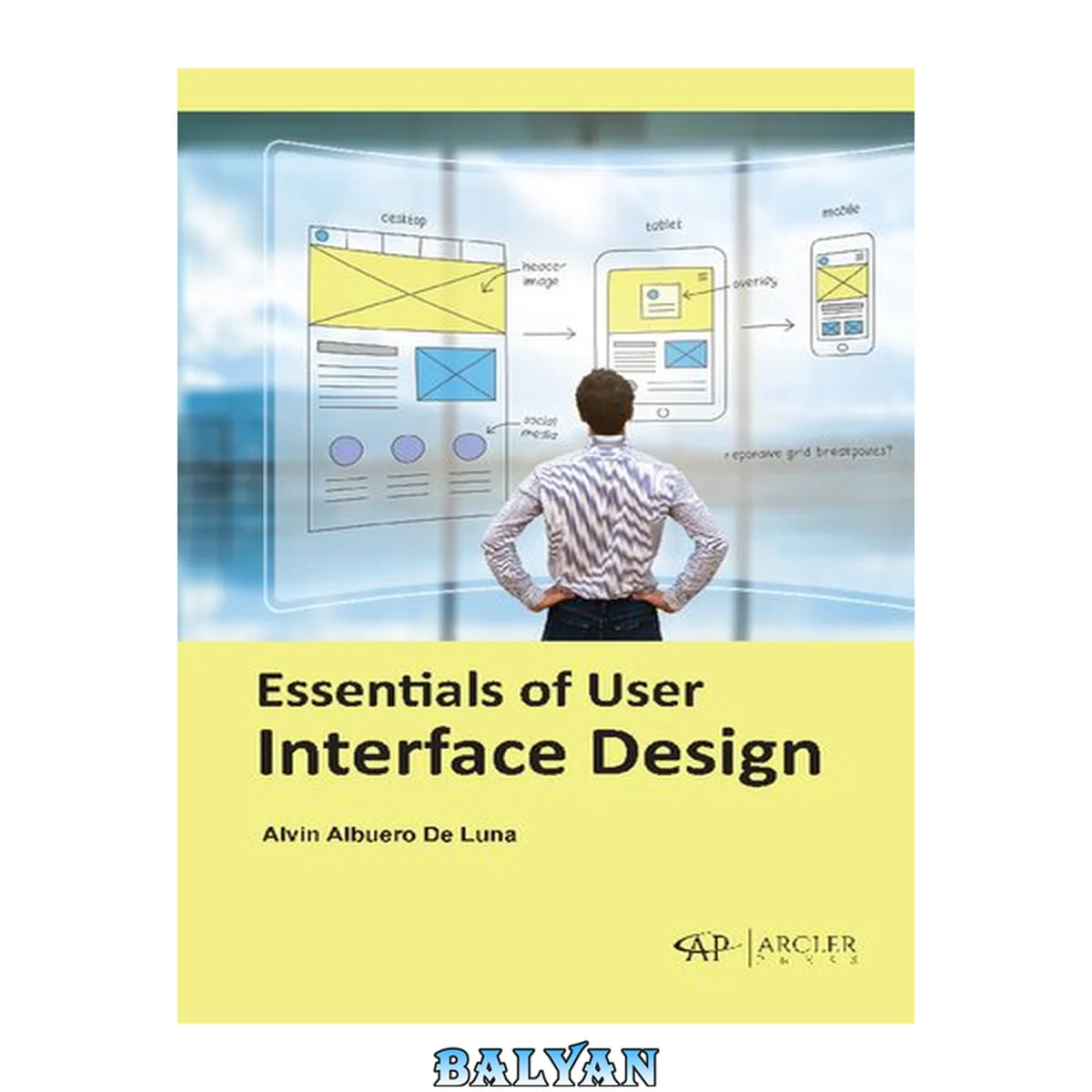 جلد کتاب Essentials of User Interface Design (Team-IRA)