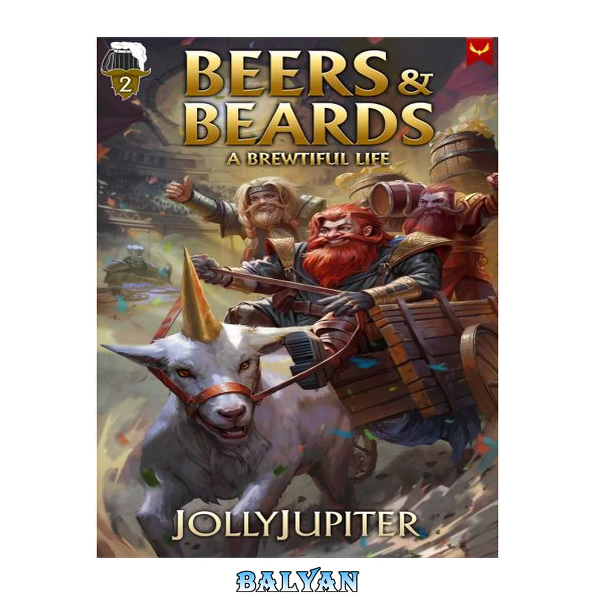 جلد کتاب A Brewtiful Life: A Cozy Fantasy LitRPG (Beers and Beards Book 2)