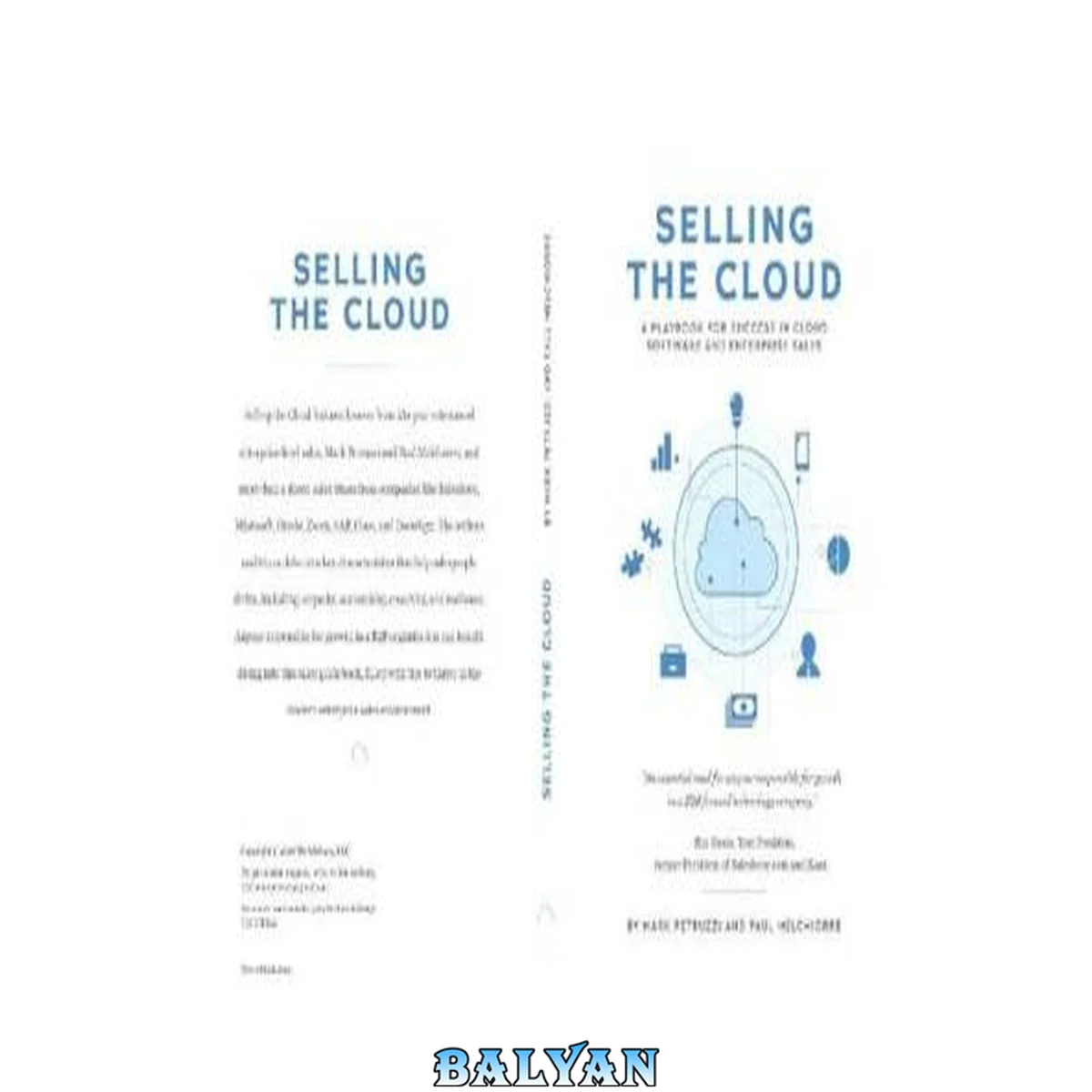 جلد کتاب Selling the Cloud : A Playbook for Success in Cloud Software and Enterprise Sales