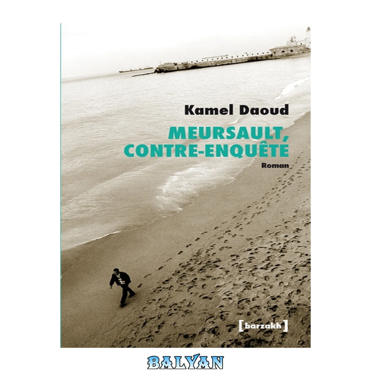 جلد کتاب Meursault, contre-enquête: roman