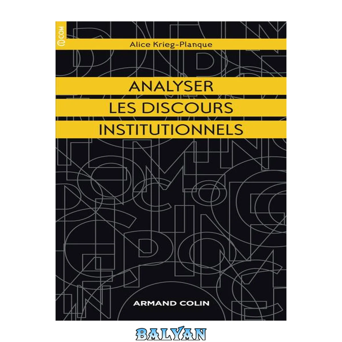 جلد کتاب Analyser les discours institutionnels (I.COM) (French Edition)