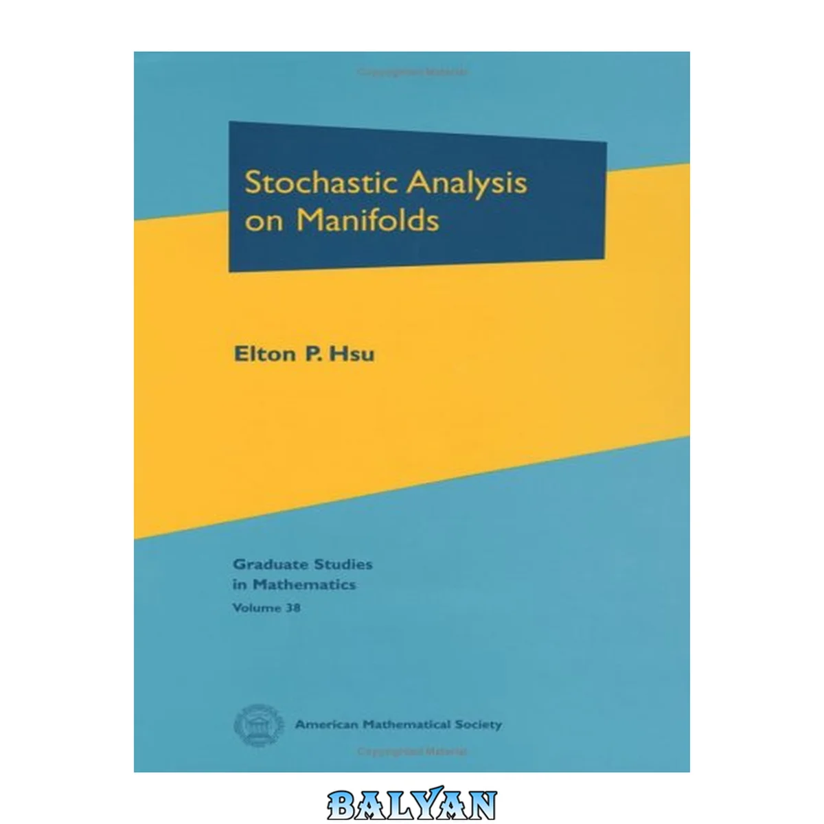 جلد کتاب Stochastic Analysis on Manifolds (Graduate Studies in Mathematics)