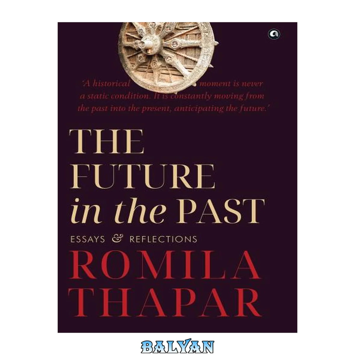 جلد کتاب The Future in the Past: Essays and Reflections
