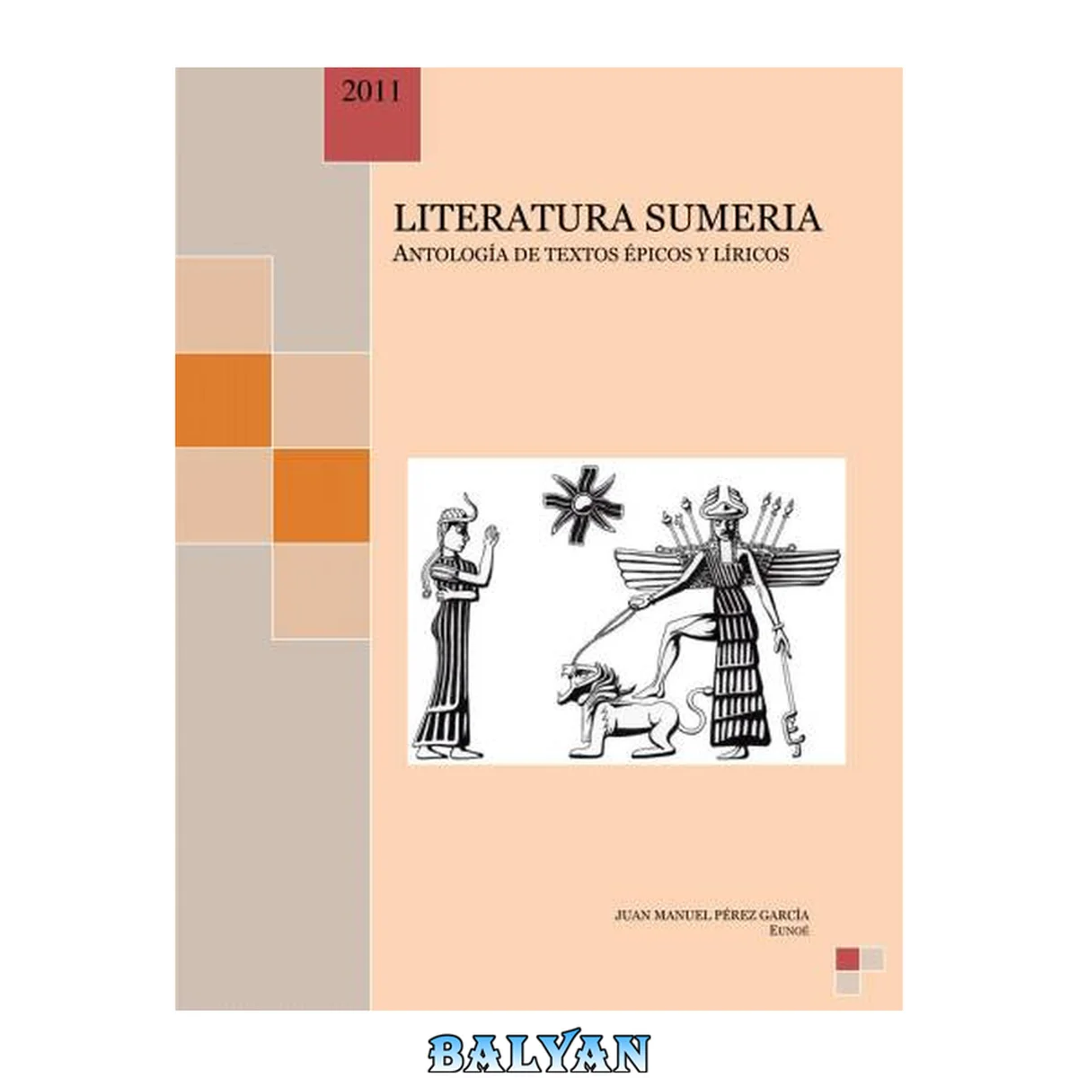 جلد کتاب Literatura sumeria. Antología de textos épicos y líricos