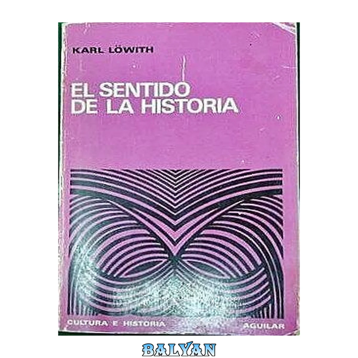 جلد کتاب El sentido de la historia