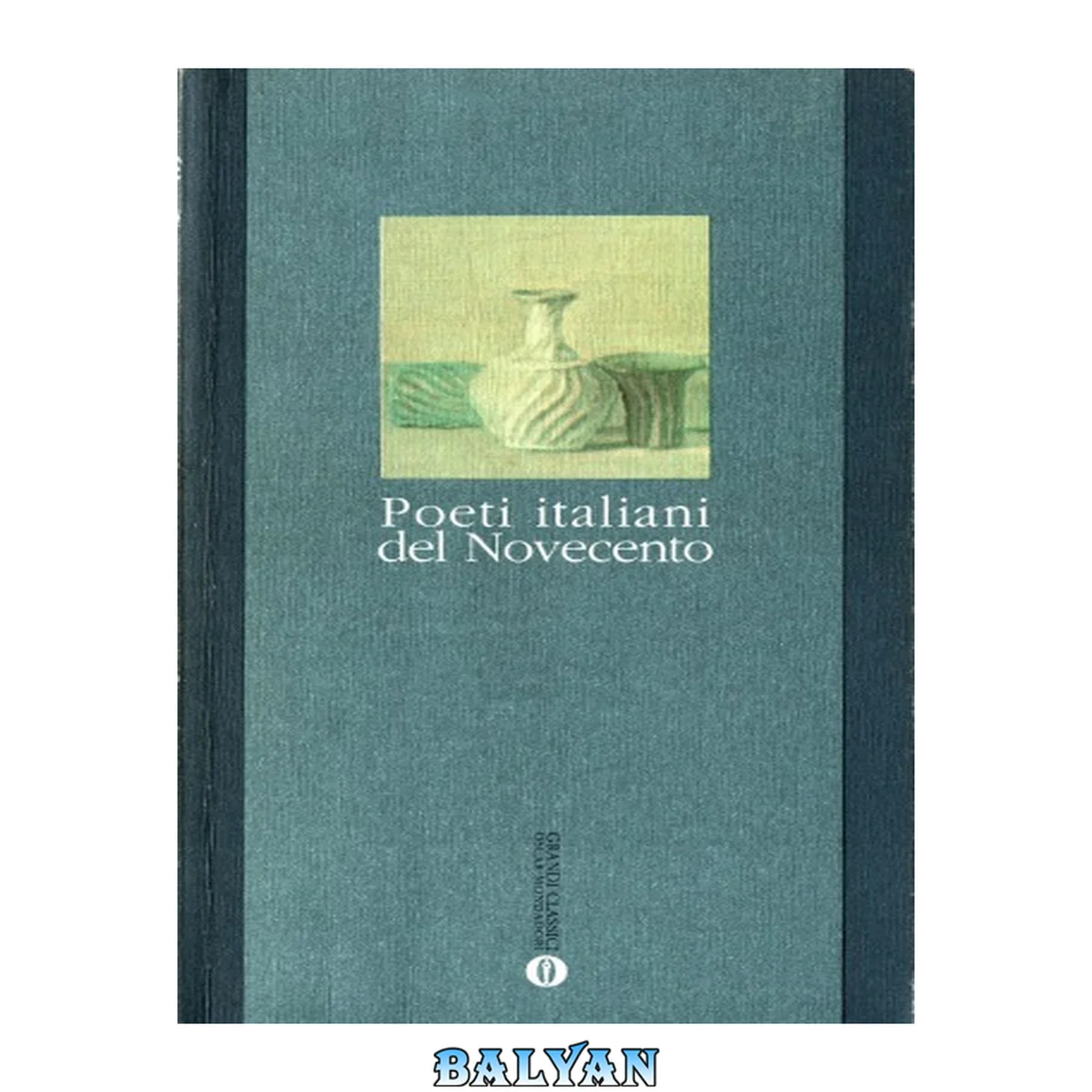 جلد کتاب Poeti italiani del Novecento