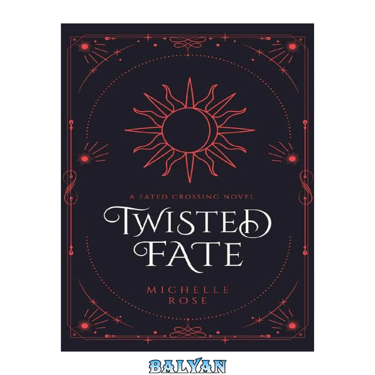 جلد کتاب Twisted Fate: A Fated Crossing Novel (Fated Crossing Series Book 2)