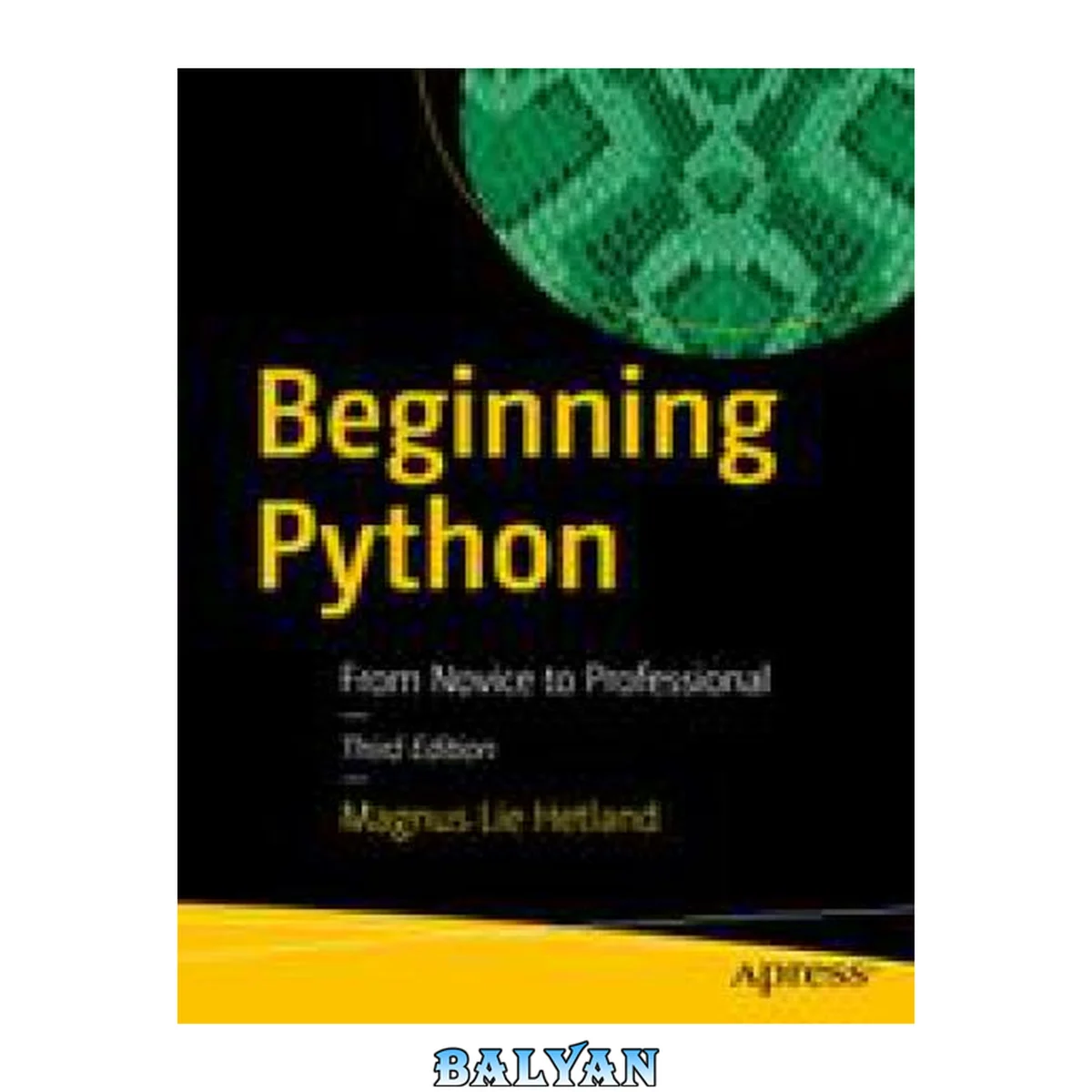 جلد کتاب Beginning Python: From Novice to Professional, 3rd Edition