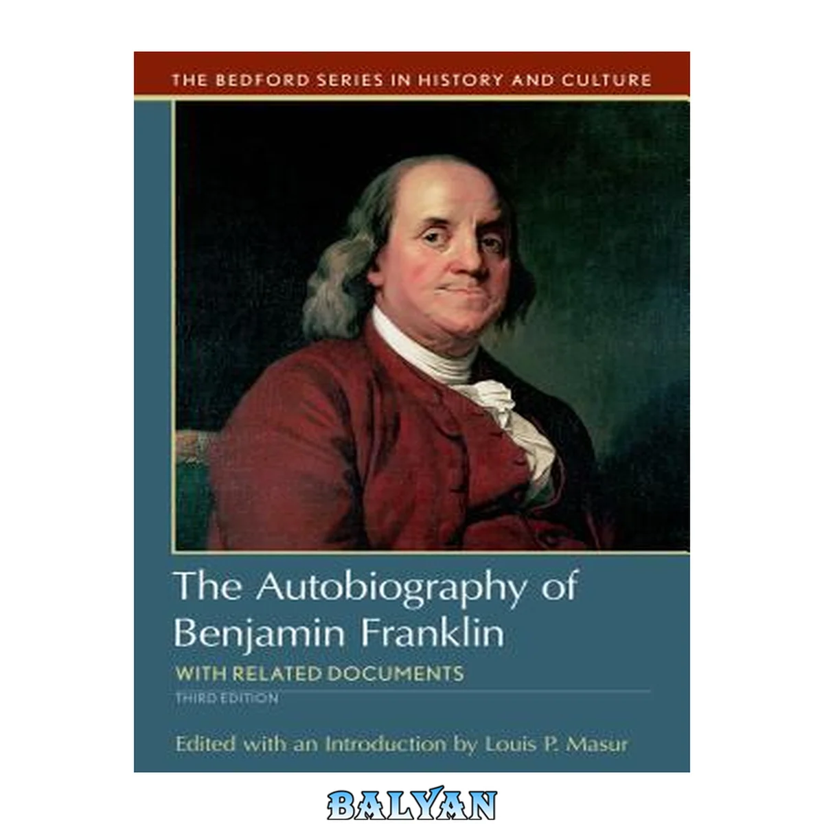 جلد کتاب The Autobiography of Benjamin Franklin: with Related Documents (Bedford Cultural Editions)