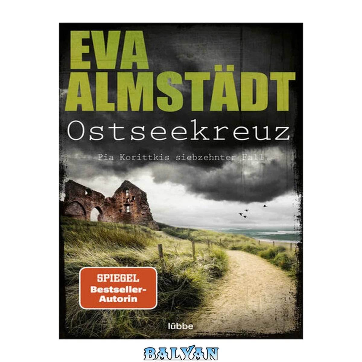 جلد کتاب Ostseekreuz: Pia Korittkis siebzehnter Fall (Kommissarin Pia Korittki 17) (German Edition)