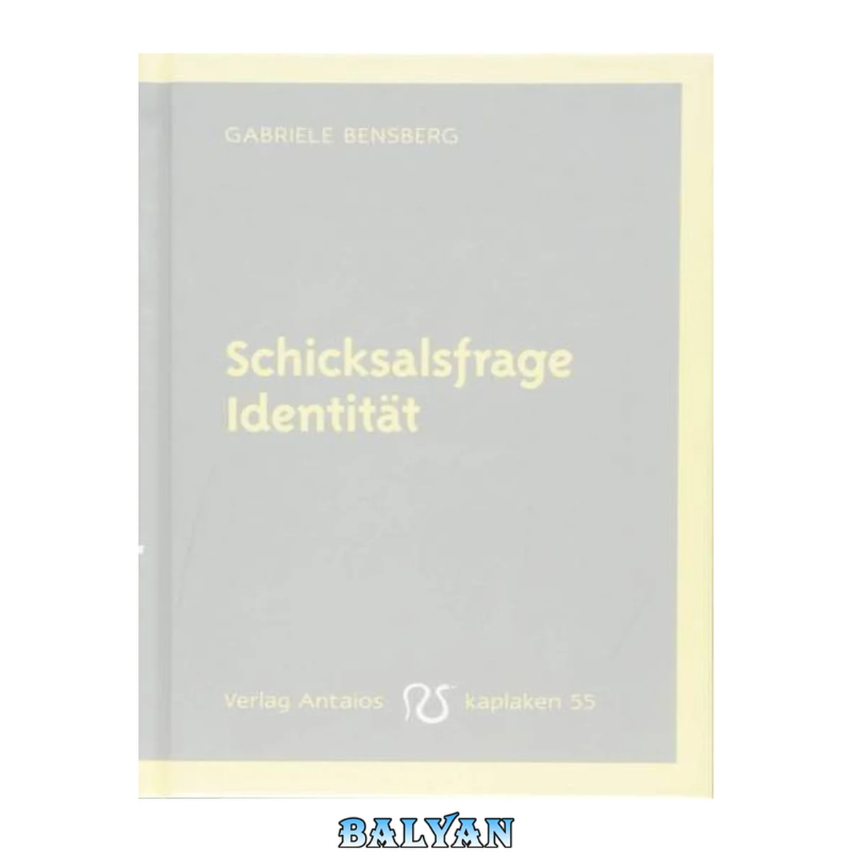 جلد کتاب Schicksalsfrage Identität