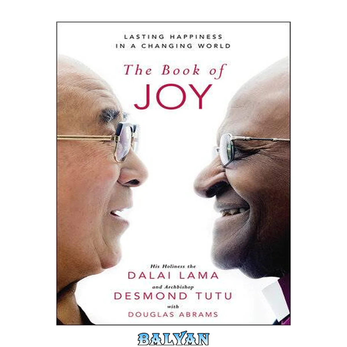 جلد کتاب The Book of Joy. The Sunday Times Bestseller