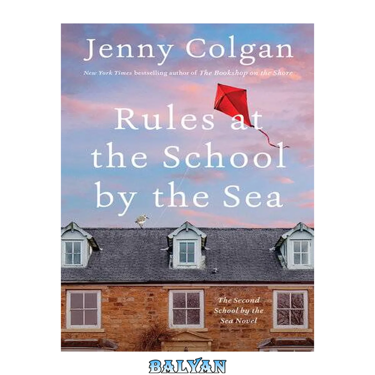 جلد کتاب Rules at the School by the Sea: The Second School by the Sea Novel (Little School by the Sea Book 2)