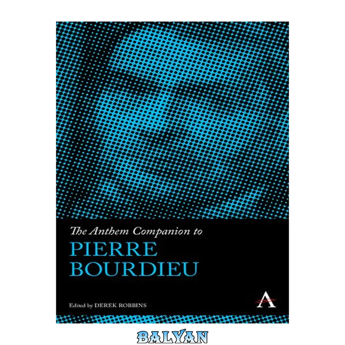 جلد کتاب The Anthem Companion to Pierre Bourdieu (Anthem Companions to Sociology)